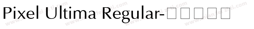 Pixel Ultima Regular字体转换